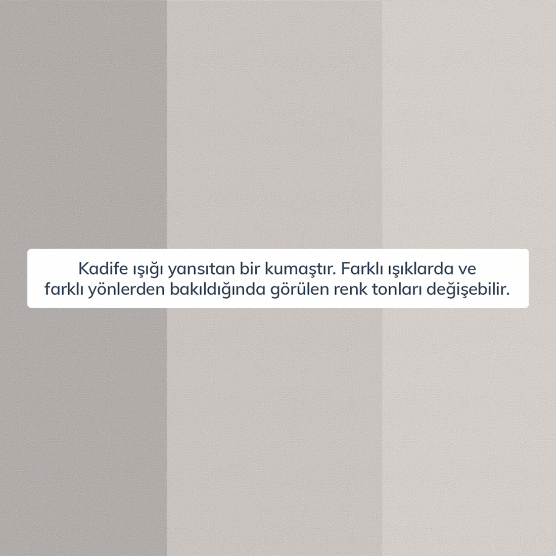 Kumaş: Kadife - Renk: Gri - Normod