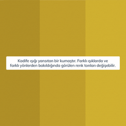 Kumaş: Kadife - Renk: Hardal - Normod