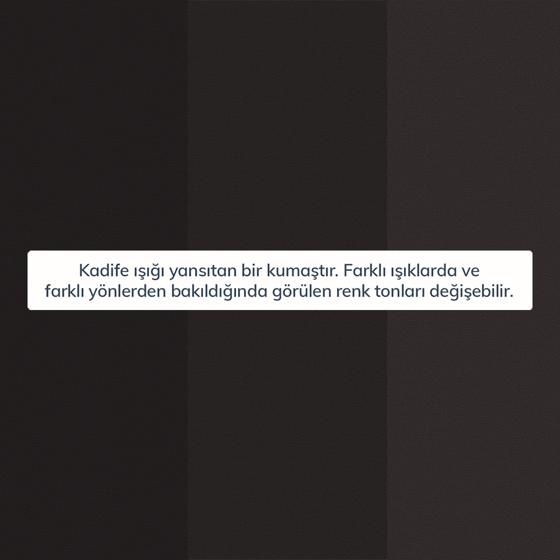 Kumaş: Kadife - Renk: Kül Gri